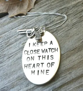 I Keep A Close Watch On This Heart Of Mine, Valentine gifts, Handmade Hand Stamped, Close Watch, This Heart of Mine, Johny Cash Necklace